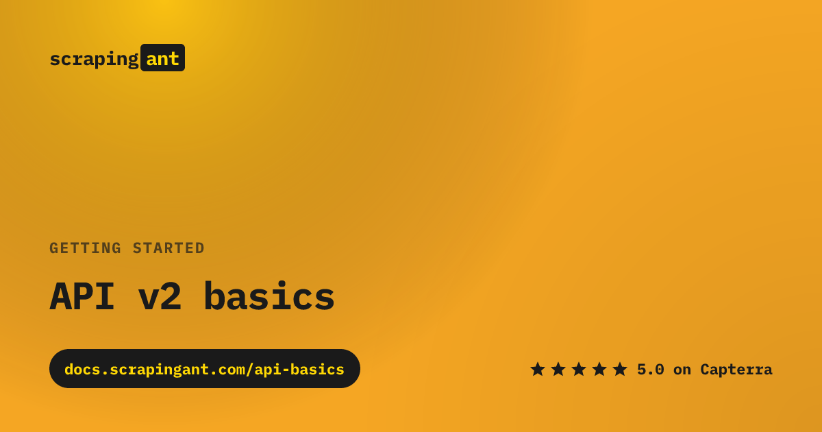 API Basics | ScrapingAnt | Web Scraping API