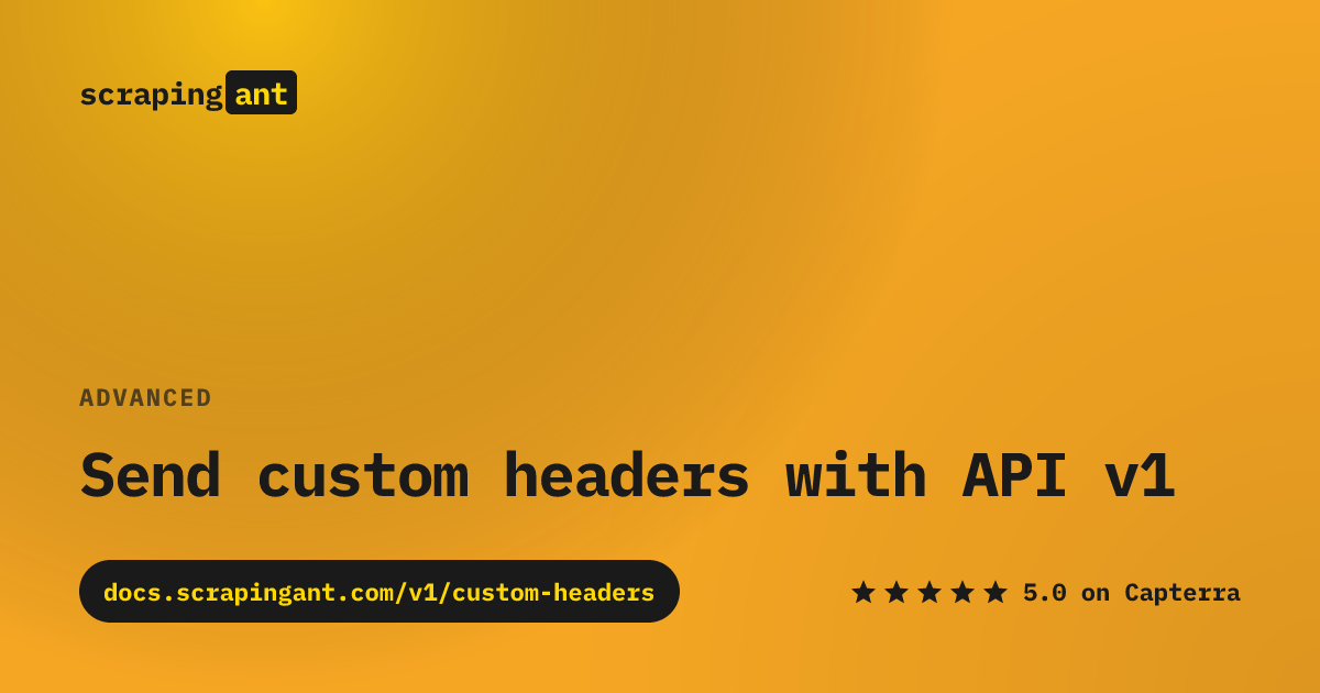 Scrub Header Custom headers | ScrapingAnt | Web Scraping API